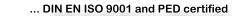 ... DIN EN ISO 9001 and PED certified